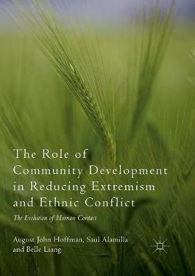 【预订】The Role of Community Development in Reducing Extremism and Ethnic Conflict: The Evolution of Human Contact