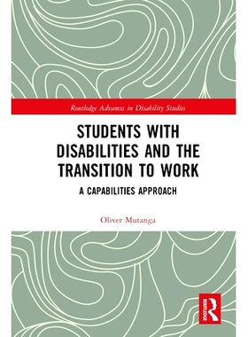 预订 Students with Disabilities and the Transition to Work: A Capabilities Approach 残疾学生与工作过渡：一种能力方法: 97