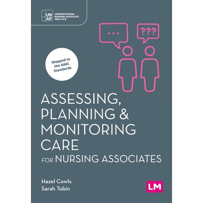 预订 Assessing, Planning and Monitoring Care for Nursing Associates 评估、规划和监测护理助理的护理: 9781529690620
