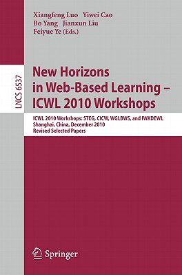 【预订】New Horizons in Web Based Learning -- ICWL 2010 Workshops