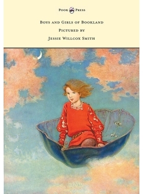 预订 Boys and Girls of Bookland - Pictured by Jessie Willcox Smith: 9781473312883