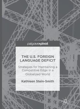【预订】The U.S. Foreign Language Deficit
