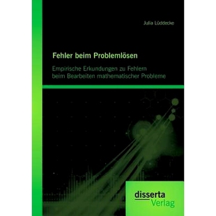 Mathematischer 9783954258987 Problemlosen Fehlern Erkundungen Beim Empirische Probleme 预订 Bearbeiten Fehler