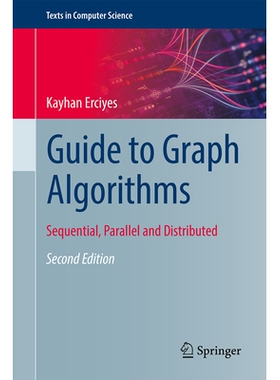 预订 Guide to Graph Algorithms: Sequential, Parallel and Distributed 图算法指南：顺序、并行与分布式 第2版: 9783032052933