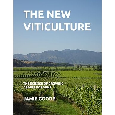 预订 The New Viticulture: the science of growing grapes for wine: 9780955303593