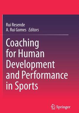 [预订]Coaching for Human Development and Performance in Sports 9783030639143