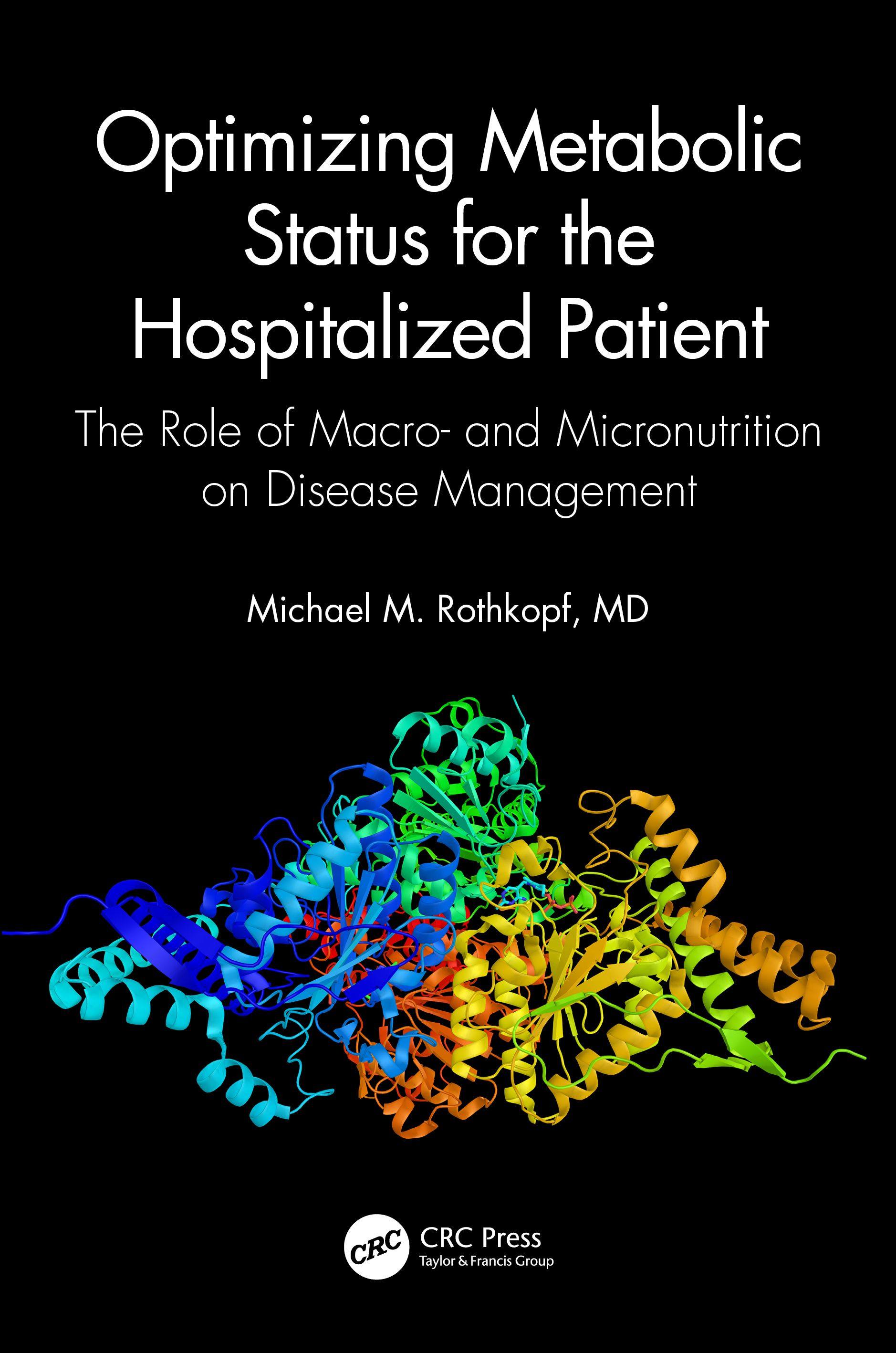 【预订】Optimizing Metabolic Status for the Hospitalized Patient 9781138610880