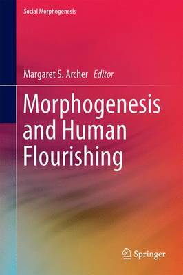 【预订】Morphogenesis and Human Flourishing