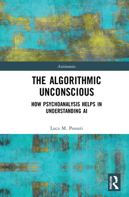 【预订】The Algorithmic Unconscious 9780367694043