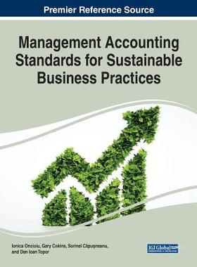 【预订】Management Accounting Standards for Sustainable Business Practices