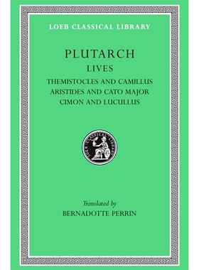 预订 Lives, Volume II: Themistocles and Camillus. Aristides and Cato Major. Cimon and Lucullus 生活，*卷: 9780674990531