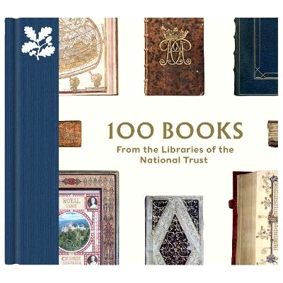 预订 100 Books from the Libraries of the National Trust 国家信托图书馆的 100 本书: 9780707804644