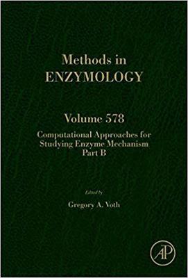 【预售】Computational Approaches for Studying Enzyme Mechanism Part B