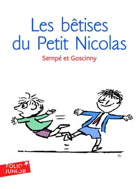 法语原版 小淘气尼古拉的故事 小尼古拉捣蛋 法国经典儿童文学初级阅读 Betises Du Petit Nicolas