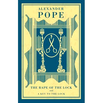 预订 The Rape of the Lock and A Key to the Lock 《夺锁记》和《开锁的钥匙》: 9781847497260
