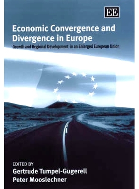 预订 Economic Convergence and Divergence in Europe: Growth and Regional Development in An Enlarged European Union 欧洲的