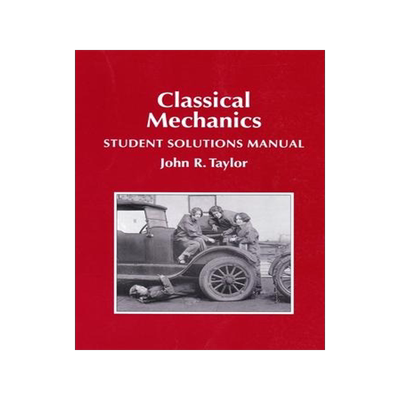 [预订]Classical Mechanics Student Solutions Manual 9781940380032