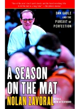 预订 A Season on the Mat: Dan Gable And the Pursuit of Perfection: 9781416535539