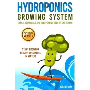 System Vegetables Indoor Hydroponics Growing Gardening. Sustainable Easy Healthy 预订 and Start Inexpensive