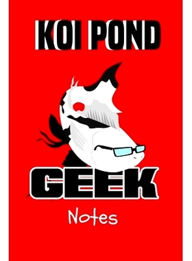 预订 Koi Pond Geek Notes: Customized Compact Koi Pond Logging Book, Thoroughly Formatted, Great For Tracking & Schedulin