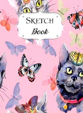 预订 Sketch Book: Cat Sketchbook Scetchpad for Drawing or Doodling Notebook Pad for Creative Artists #7 Pink Butterfly: