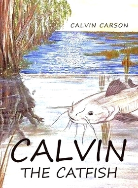 预订 Calvin the Catfish: 9781641388641