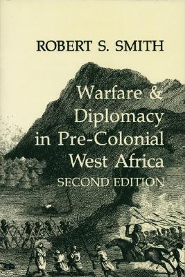 【预售】War and Diplomacy in Pre-Colonial West Africa  2/e