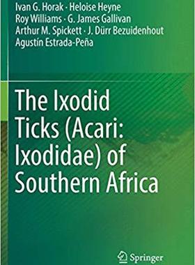 【预售】The Ixodid Ticks (Acari: Ixodidae) of Southern Africa