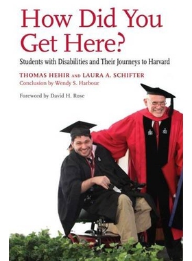预订 How Did You Get Here?: Students with Disabilities and Their Journeys to Harvard 你怎么会在这里？残疾学生及其哈佛之