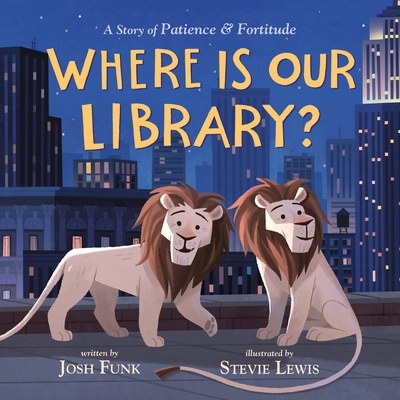 【预订】Where Is Our Library?: A Story of Patience and Fortitude