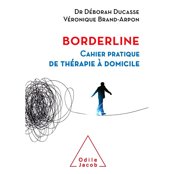 预订 Borderline : cahier pratique de thérapie à domicile 边界线：实用家庭*手册: 9782738135957