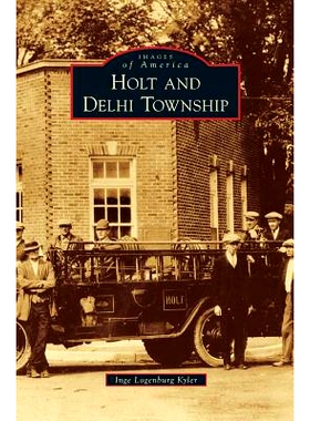 预订 Holt and Delhi Township: 9781531667917