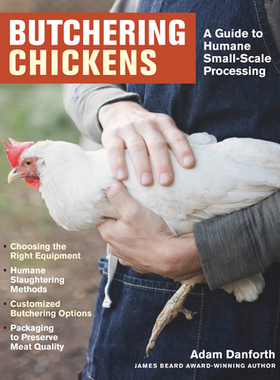 【预订】Butchering Chickens: A Guide to Humane, Small-Scale Processing
