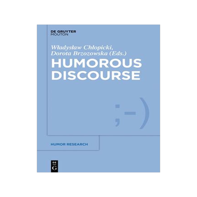 [预订]Humorous Discourse 9781501515682