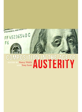 预订 Composition in the Age of Austerity: 9781607324447