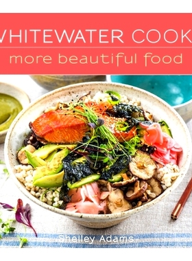 预订 Whitewater Cooks More Beautiful Food: Volume 5