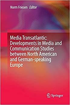 【预售】Media Transatlantic: Developments in Media and Communication Studies between North American and German-spe...