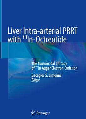 [预订]Liver Intra-arterial PRRT with 111In-Octreotide 9783030707729