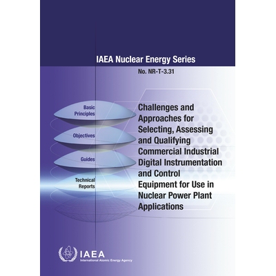 预订 Challenges and Approaches for Selecting, Assessing and Qualifying Commercial Industrial Digital Instrumentation and