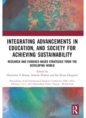 预订 Integrating Advancements in Education, and Society for Achieving Sustainability: Research and Evidence-Based Strate