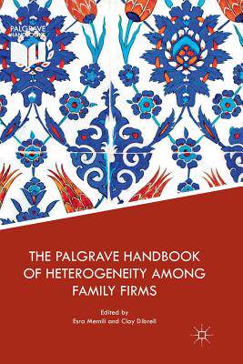 【预订】The Palgrave Handbook of Heterogeneity Among Family Firms