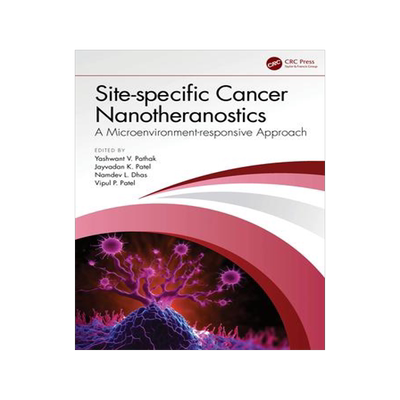 [预订]Site-specific Cancer Nanotheranostics: A Microenvironment-responsive Approach 9781032434827
