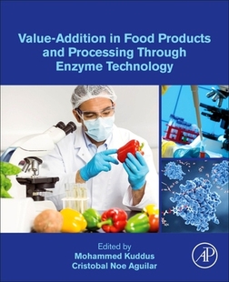 and 预订 Food Processing Technology Addition Enzyme Value 9780323899291 Through Products