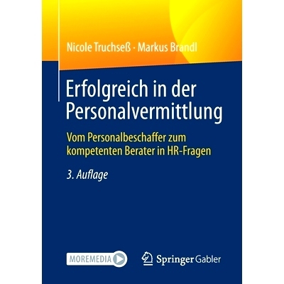 预订 Erfolgreich in der Personalvermittlung: Vom Personalbeschaffer zum kompetenten Berater in HR-Fragen: 9783658336370
