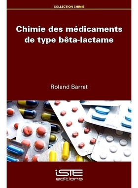 预订 Chimie des médicaments de types bêta-lactame β-内酰胺*的化学: 9781784058920