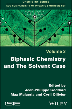 【预订】Biphasic Chemistry And The Solvent Case