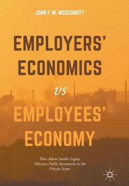 【预订】Employers’ Economics versus Employees’ Economy