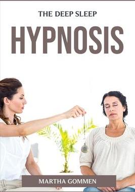 [预订]The Deep Sleep Hypnosis 9781804774250