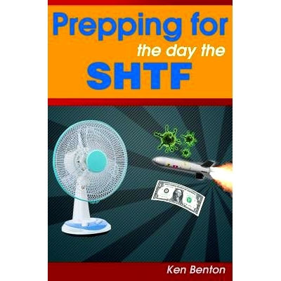 预订 Prepping for the day the SHTF: A complete bug-out and survival plan for life after doomsday.: 9781484873212