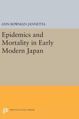 【预订】Epidemics and Mortality in Early Modern Japan